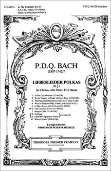 Constant Lover The by Bach P.D.Q. - Schickele Peter - Sir John Suckling for SATB and Piano