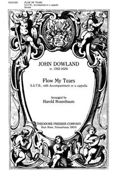 Flow My Tears S.A.T.B. With Accompaniment Or A Cappella by Dowland John - Rosenbaum Harold - for