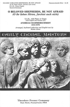 O Beloved Shepherds Be Not Afraid by Hammerschmidt Andreas - Ehret Walter - for SAB