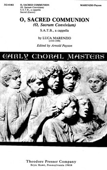 O Sacred Communion (O Sacrum Convivium) - S.A.T.B. a cappella by Marenzio Luca for