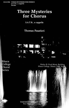 Three Mysteries For Chorus S.A.T.B. A Cappella by Pasatieri Thomas Sidney Sir Philip for