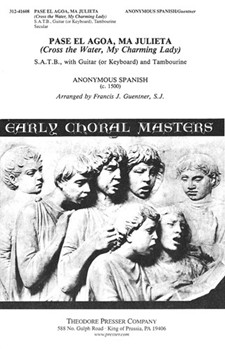 Pase El Agoa Ma Julieta S.A.T.B. With Guitar (Or Keyboard) Adn Tambourine by - Guentner Francis - for