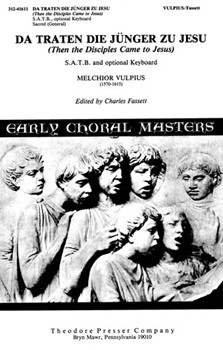 Da Traten Die Junger Zu Jesu by Melchior Vulpius - Fassett Charles - for