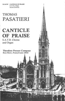 Canticle Of Praise by Pasatieri Thomas for