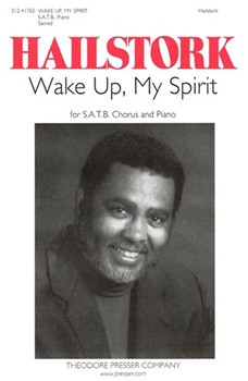 Wake Up My Spirit by Hailstork Adolphus - Hailstork Adolphus - Anonymous for SATB