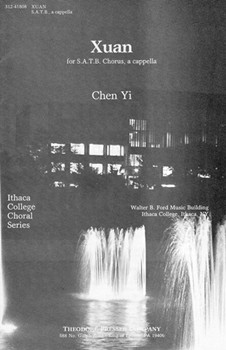 Xuan by Chen Yi Zi Lau for SATB a cappella
