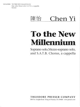 To The New Millennium by Chen Yi Cal Cao  Du Fu  W for Vocal Scor