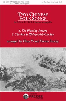 Two Chinese Folk Songs by - Chen Yi and Steven Stu - for SSATTB