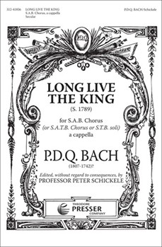 Long Live The King by Bach P.D.Q. - Schickele Peter - for SAB