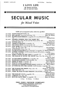 I Love Life by Mana-Zucca - Rob Roy Peery - Irwin M. Cassel for