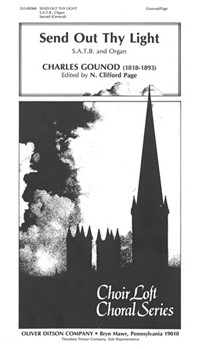 Send Out Thy Light Satb and Organ by Gounod Charles for