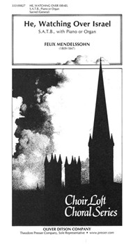 HE WATCHING OVER ISRAEL from ""Elijah by Mendelssohn Felix Anonymous for