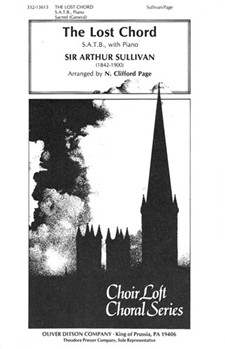 The Lost Chord Chorus for Mixed Voices by Sullivan Arthur S - N. Clifford Page - Adelaide Procter for