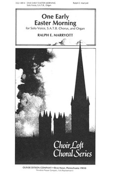 One Early Easter Morning by Marryott Squires Edith Lomba for SATB