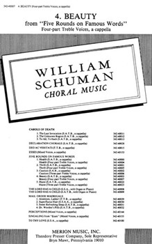 4. BEAUTY from ""Five Rounds on Famous Words"" Four-part Treble Voices a cappella by Schuman William for