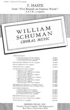 5. Haste (from "Five Rounds on Famous Words") for SATB a cappella by Schuman William for