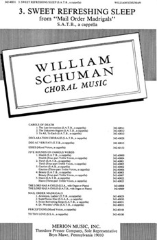 Sweet Refreshing Sleep S.A.T.B. A Ca[[E;;A by Schuman William Anonymous for