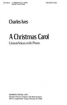 Christmas Carol by Ives Charles Ives for Unison