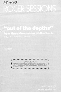 I. Out Of The Depths From Three Chorused On Biblical Texts From Psalm 130 for S.A.T.B. and Chamber by Sessions Roger for