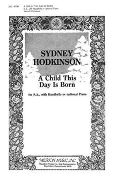 A Child This Day Is Born by Hodkinson Sydney Sandy William for