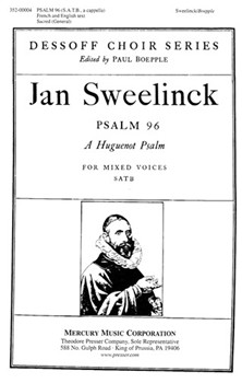 Psalm 96 by Sweelinck Jan P - Boepple Paul - Anonymous for SATB a cappella