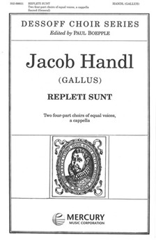 Repleti Sunt Omnes by Handl Jacob (Gallus) - Boepple Paul - Anonymous for SSAA