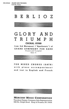 Glory and Triumph Choral Hymn From The 3rd Movement Apotheosis by Berlioz Hector - Cadzow Dorothy - for