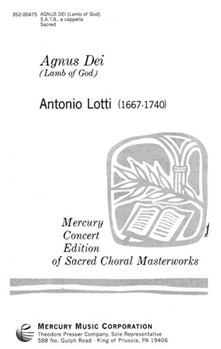 Agnus Dei by Lotti Antonio - Hilton Arthur - Arthur Hilton for SATB a cappella