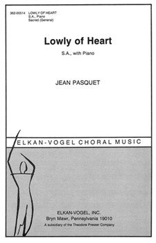 Lowly Of Heart by Pasquet Jean Richard De Castre for SA and Piano