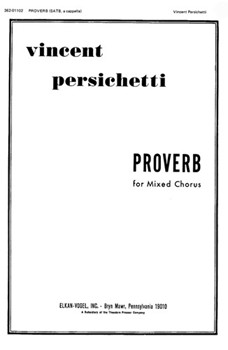 Proverb For Mixed Chorus (Satb) A Cappella by Persichetti Vincent Anonymous for