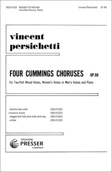 Nouns To Nouns Two Part Chorus and Piano: Sa Tb Sb Or Satb by Persichetti Vincent cummings e e for