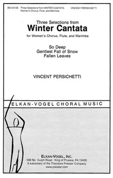 Three Selections from Winter Cantata for Women's Chorus Flute and Marimba by Persichetti Vincent Basho Izembo Ryoka for