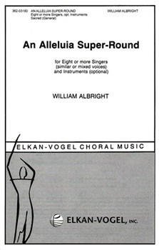 An Alleluia Super-Round by Albright William for