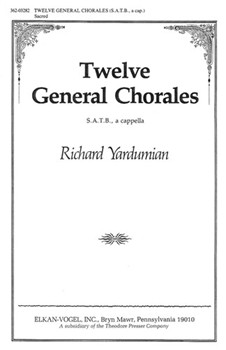 Twelve General Chorales S.A.T.B A Cappella by Yardumian Richard - Yardumian Richard - for