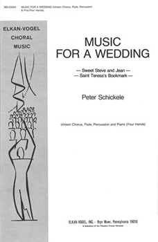 Music for A Wedding Unison Chorus Flute Percussion and Piano (Four Hands) by Schickele Professor Schickele Professor for