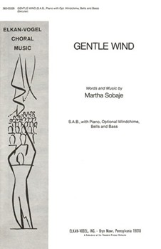 Gentle Wind S.A.B. With Piano Optional Windchime Bells and Bass by Sobaje Martha Sobaje Martha for