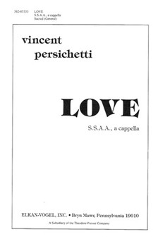 Love by Persichetti Vincent Anonymous for SSAA