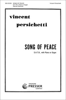 Song Of Peace by Persichetti Vincent Anonymous for SATB