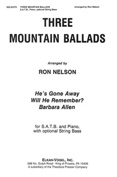 Three Mountain Ballads
 by - Nelson Ron - for SATB