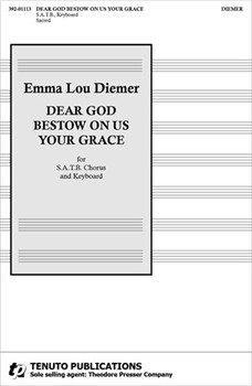 Dear God Bestow On Us Your Grace by Diemer Emma Lou for SATB