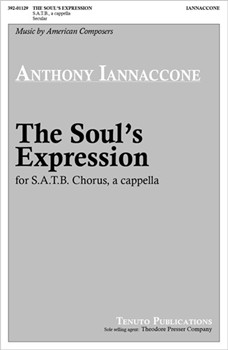 Soul's Expression The by Iannaccone Anthony for SATB a cappella