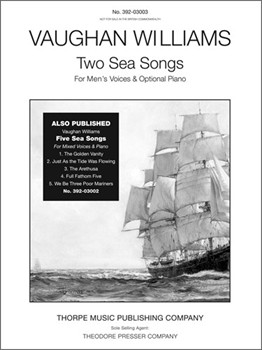 TWO SEA SONGS by Vaughan Williams Ralph for