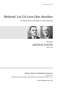 Beloved let us love one another by Foote Arthur for