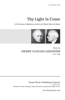 Thy Light Is Come by Clough-Leighter Henry for