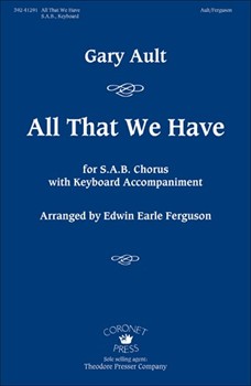 All That We Have by Ault Gary - Ferguson Edwin Earl - for
