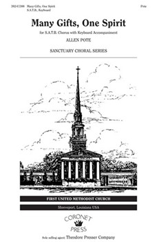 Many Gifts One Spirit by Pote Allen for SATB