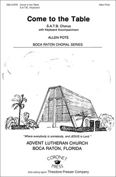 Come To The Table by Pote Allen for SATB