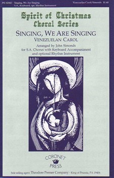 Singing We Are Singing by Traditional - Simonds John - for SA and Piano