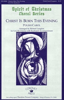 Christ Is Born This Evening by Traditional - Langdon Richard - for SATB