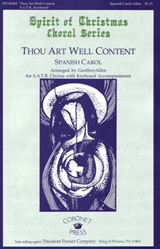 Thou Art Well Content by Traditional - Allen Geoffrey - for SATB